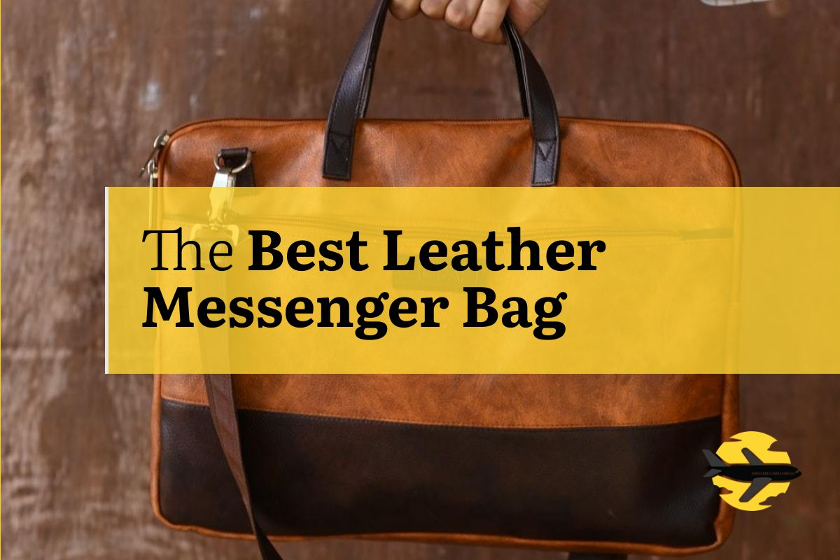 Best Men's Leather Messenger Bag (2022) Travel Efficiency